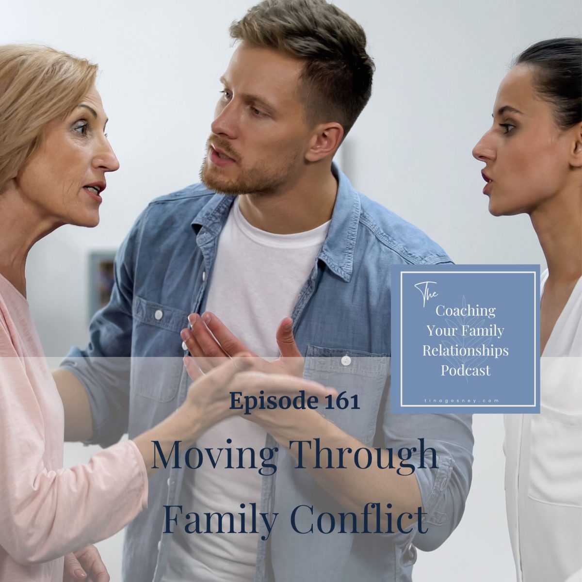 Episode 161 Family Conflict